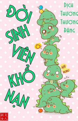 ĐỜI SINH VIÊN KHỔ NẠN