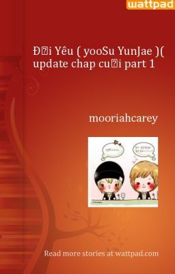 Đợi Yêu ( yooSu YunJae )( update chap cuối part 1 )