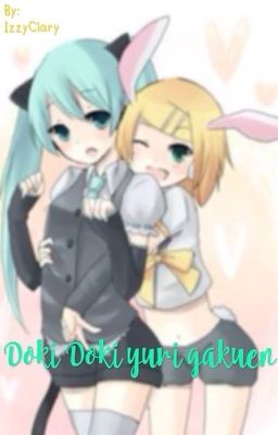 Doki doki yuri gakuen [Miku x Rin] (One shot)