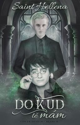 Dokud tě mám [HP, DRARRY]