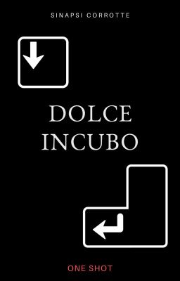 Dolce Incubo