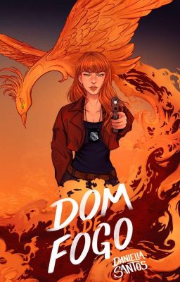 Dom de Fogo (Completo) Finalista Wattys 2021