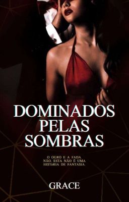 Dominados Pelas Sombras|+18