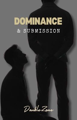 Dominance and Submission (boyxboy)