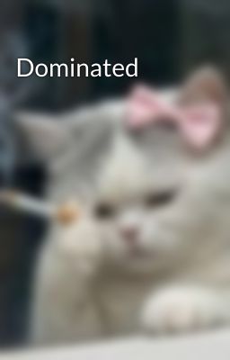 Dominated