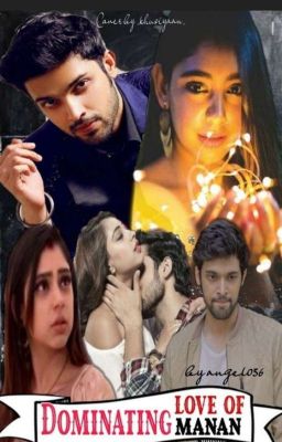 Dominating Love Of Manan