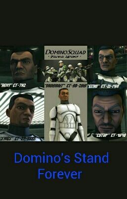 Domino's Stand Forever: A Star Wars AU