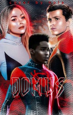 Domus: A Spiderverse Story