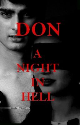 Don: A night in hell