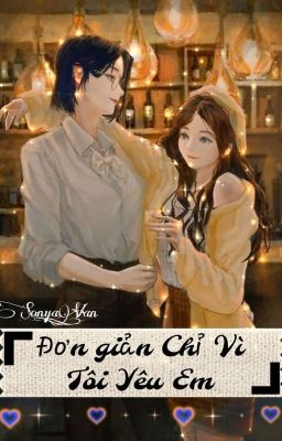 Đơn giản chỉ vì tôi yêu em 