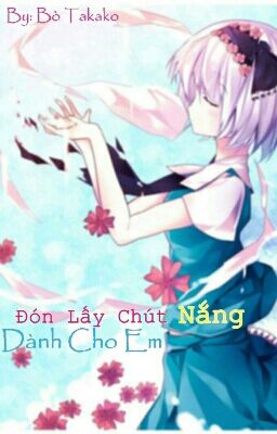 Đón Lấy Chút Nắng Dành Cho Em