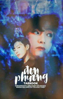 đơn phương | taekook