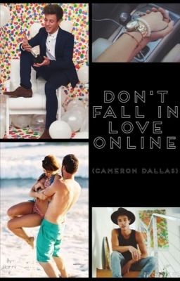 Don't Fall In Love Online (Cameron Dallas)