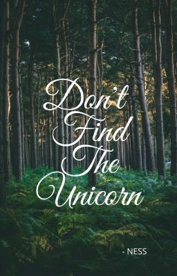 Don't find the unicorn