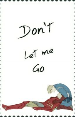 Don't Let Me Go