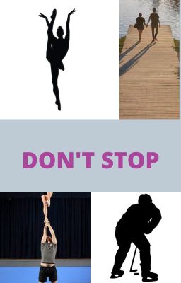 DON'T STOP