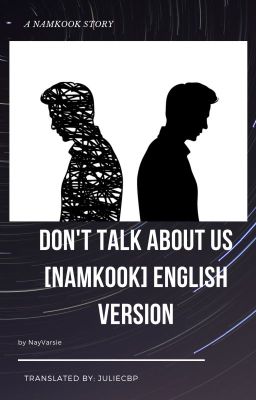 Don't Talk About Us [NamKook] English version