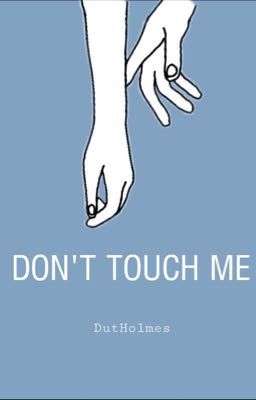 DON'T TOUCH ME ~DIENCO~