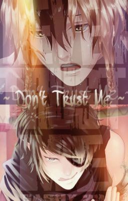 ✖  // Don't Trust Me \\  |ELDARYA|