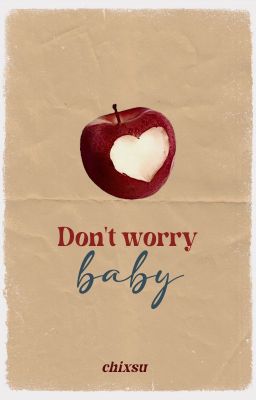 Don't worry, baby (Larina OS)