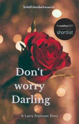 Don't worry Darling (Wattys 2021)