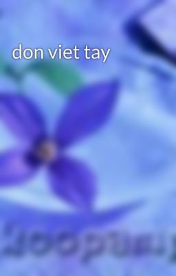 don viet tay