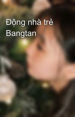 Động nhà trẻ Bangtan