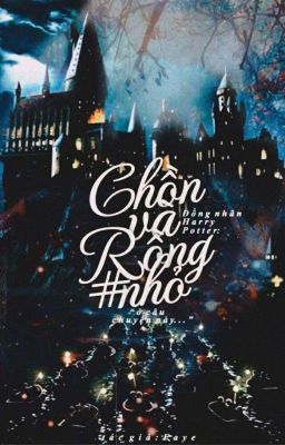 Đồng Nhân Harry Potter: Chồn Và Rồng Nhỏ