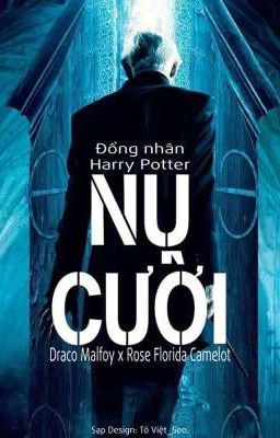 [Đồng Nhân Harry Potter] Nụ Cười