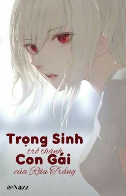 [Đồng Nhân OP] Trọng Sinh Trở Thành Con Gái Của Râu Trắng