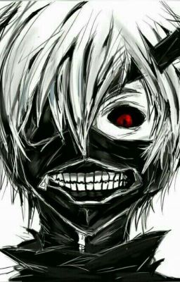 [Đồng Nhân] Xuyên vào Tokyo Ghoul.