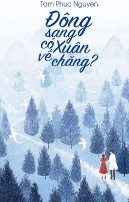 Đông Sang Có Xuân Về Chăng?