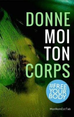 Donne-moi ton corps