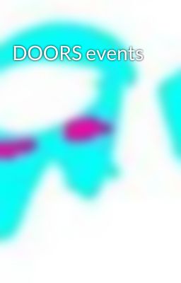 DOORS events