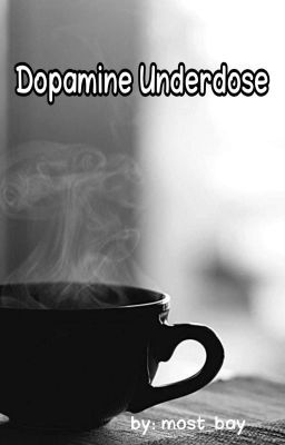 Dopamine Underdose