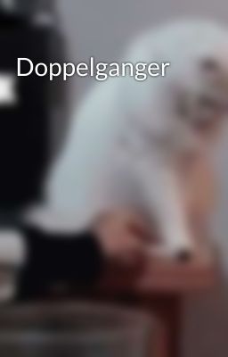 Doppelganger