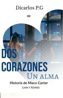 Dos corazones un alma (Maco Carter)