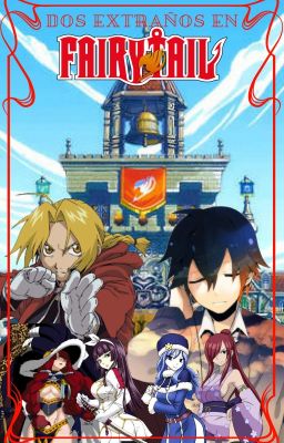 Dos Extraños En Fairy Tail (Cancelada)