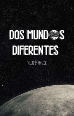 Dos Mundos Diferentes