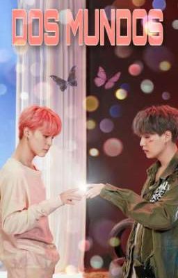 - DOS MUNDOS - (Yoonmin)