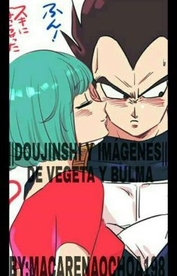 ||Doujinshi Y Imágenes|| De Vegeta Y Bulma 