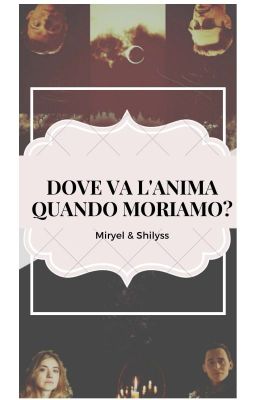 Dove Va L'anima Quando Moriamo? [ Logyn/Starker - Tony x Peter / Loki x Sigyn ]