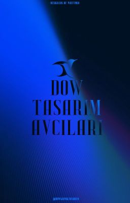 DOW TASARIM AVCILARI