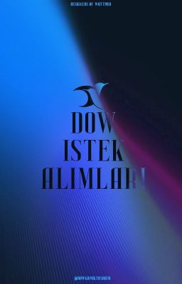 DOW İSTEK ALIMLARI