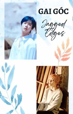 [Doyoung/Taedo] Gai Góc - Jagged Edges