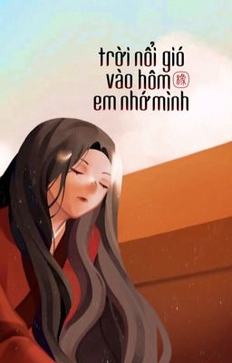 |đpđa/duyên gái| trời nổi gió vào hôm em nhớ mình