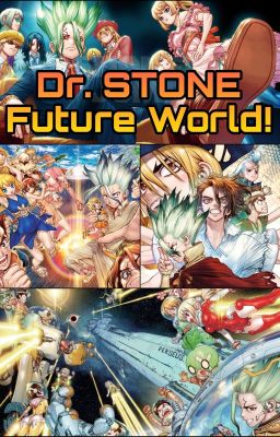 Dr. STONE: Future World