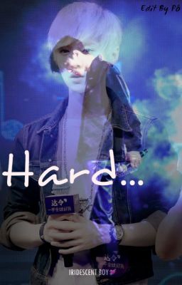 [Drabble/HunHan] Hard...