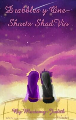 Drabbles Y One-Short Shadow x Vio