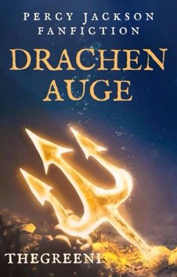 Drachenauge || Percy Jackson ✓